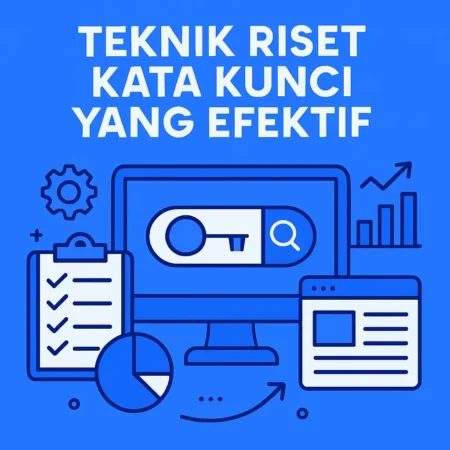 Teknik Riset Kata Kunci yang Efektif
