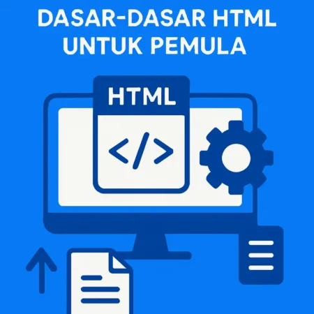 Dasar-Dasar HTML untuk Pemula